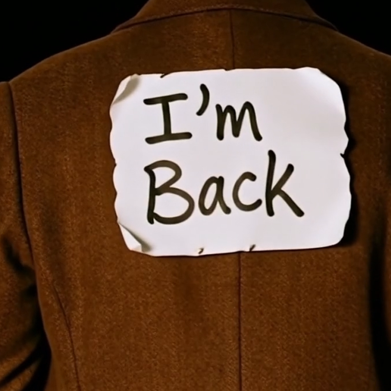 He's Back